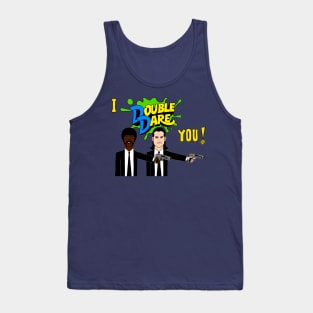 I Double Dare You! Tank Top